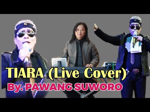 TIARA ( LIVE COVER ) PAWANG SUWORO GALA DINNER GRAND INNA TUNJUNGAN SURABAYA MALAM TAHUN BARU 2023