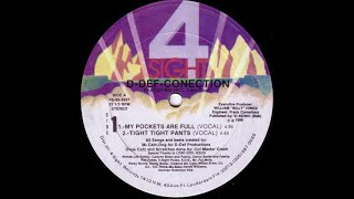 D-Def-Conection Featuring M.C. Cain-Dog – My Pockets Are Full (Vocal)