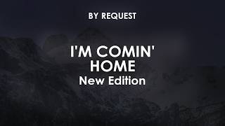 I'm Comin' Home | New Edition