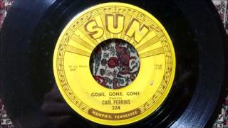 45 RPM: Carl Perkins - Gone, Gone, Gone