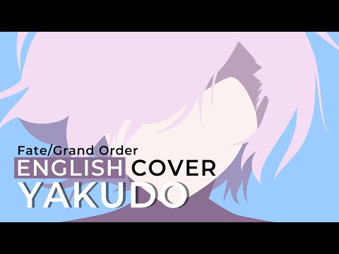 Fate/Grand Order | "Yakudo" (躍動) | ENGLISH ver. (new lyric video)
