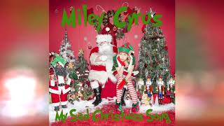 Miley Cyrus - My Sad Christmas Song (Audio)