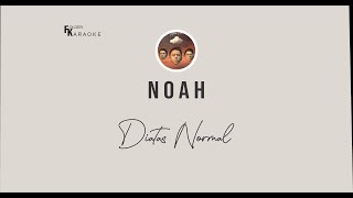Download lagu NOAH - DIATAS NORMAL (Karaoke) mp3 Download lagu NOAH - DIATAS NORMAL (Karaoke) mp3