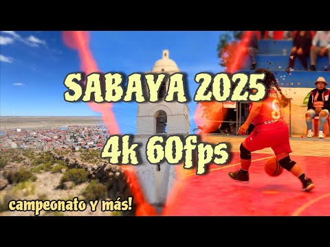 🇧🇴SABAYA 2025 4k 60FPS (¡Campeonato, farándula, y más!…) ⛹️‍♀️⛰️