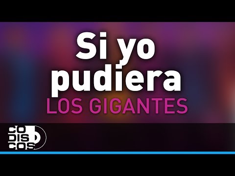 Si Yo Pudiera, Los Gigantes Del Vallenato - Audio