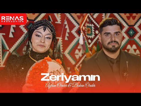 Ayhan Önder & Bakan Önder - Zeriyamın