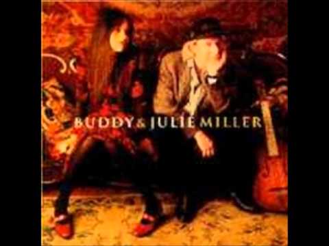 Buddy & Julie Miller - Forever Has Come To An End