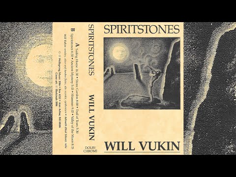 Will Vukin - Spiritstones [1986]