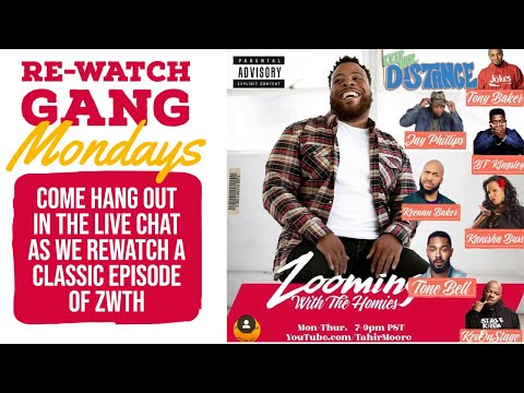 REWATCH GANG - Zooming with the Homies - Episode 88 REPLAY