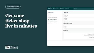 Get your ticket shop live in minutes | WeTicket Introduction