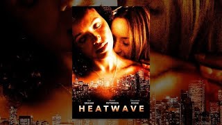 Heatwave (2022) - Trailer