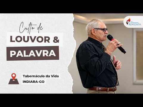 Culto de Louvor e Palavra | Indiara-GO, 09/08/2026