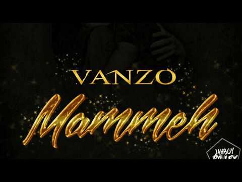 Vanzo - Mammeh (Official Audio) | Jahboy Bailey Production | 21st Hapilos (2017)