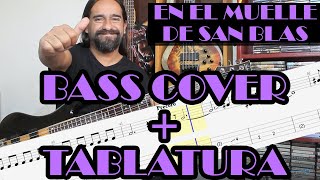 En el muelle de San Blas – Maná – Bass Cover + Tablatura