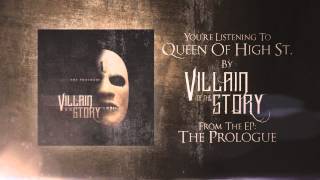 Villain of the Story - Queen of High St.