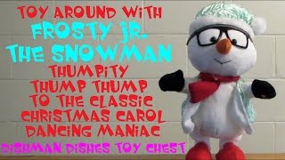 Frosty Jr. the Snowman Christmas Carol Dancing Happy  | Dishman Dishes Toy Chest