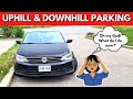 UPHILL and DOWNHILL PARKING for Driving Test || TORONTO DRIVERS