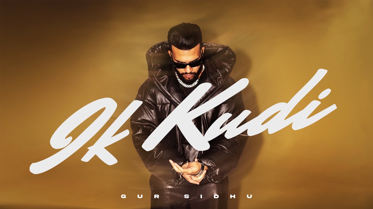 Ik Kudi Lyrics | Bonafide | Gur Sidhu