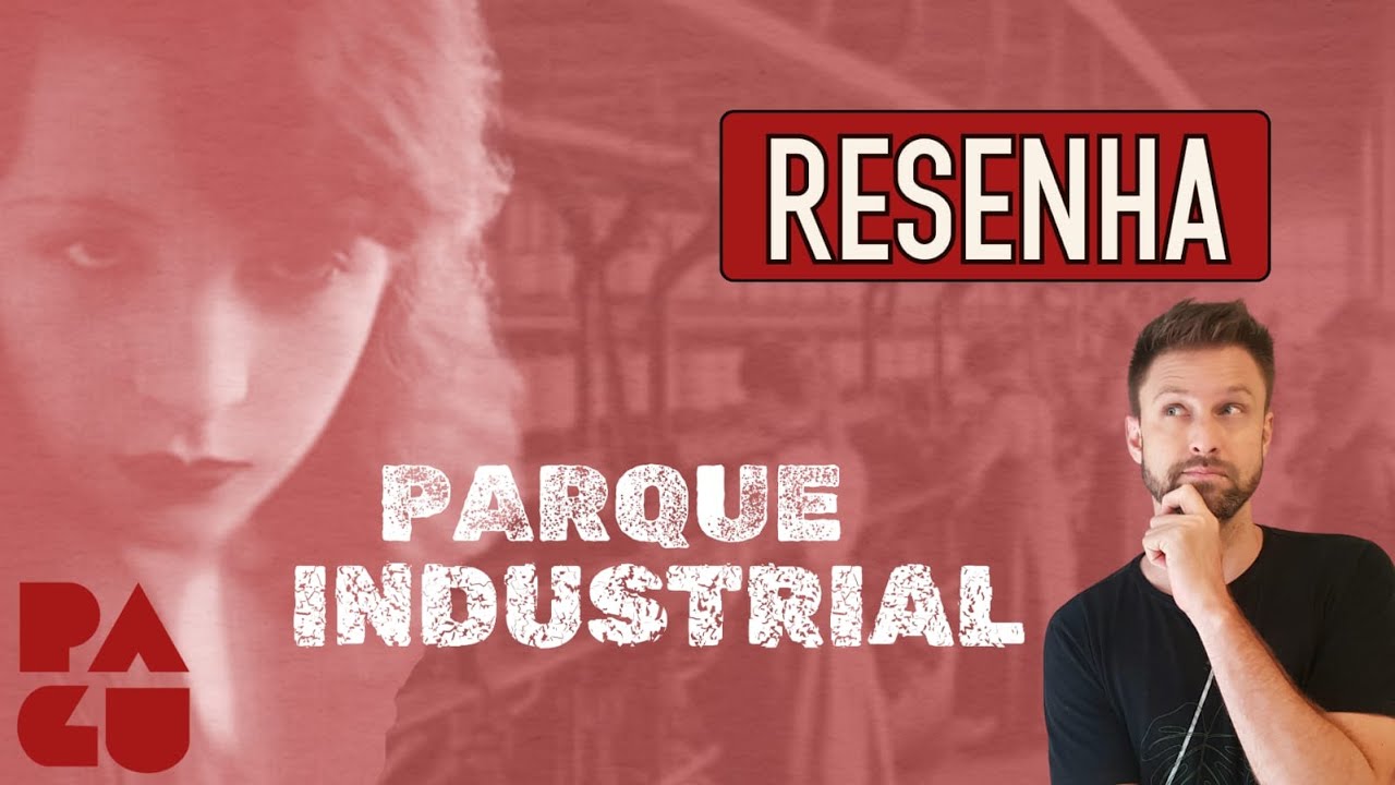 RESUMO da obra PARQUE INDUSTRIAL, de Pagu | Análise e comentários | Vestibular UFSC