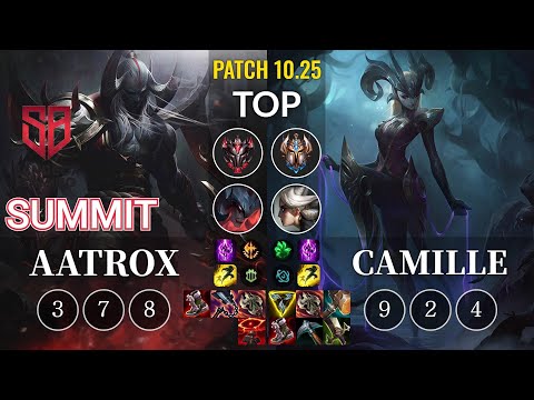 SB Summit Aatrox vs Camille Top - KR Patch 10.25