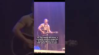 The story behind “All That Heaven Will Allow” by Bruce Springsteen