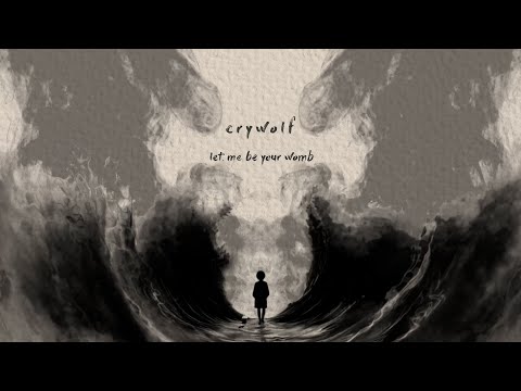 Crywolf - let me be your womb (Full Album Stream)