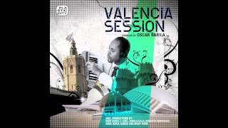 Oscar Barila - Valencia Session [Plastic City]