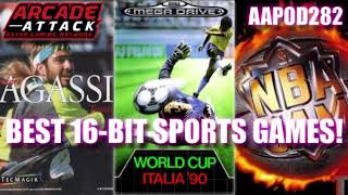 Best 16-bit Sports Games! [AAPOD282]