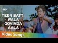 Teen Batti Wala Govinda Aala HD Muqabla 1979 Sunil Dutt Shatrughan Sinha Hindi Song