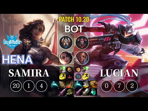 hyF Hena Samira vs Lucian Bot - KR Patch 10.20