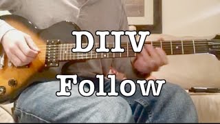 Follow - DIIV (Cover)