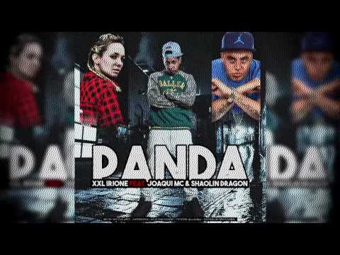 Xxl Irione Ft. Joaqui Mc & Shaolin Dragon - El Panda De Los Pobres (inedito)