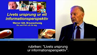 Thumbnail for video: Livet ur ett informationsperspektiv - Dir. & Prof. em. Dr. Werner Gitt