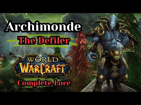 The Story of Archimonde The Defiler | World of Warcraft Lore To Sleep To