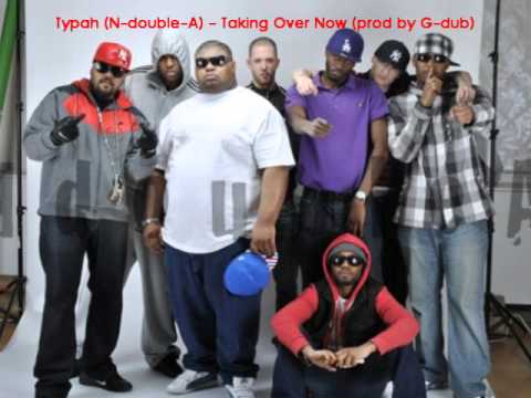 Typah (N-double-A) - Taking Over Now (prod by G-dub)