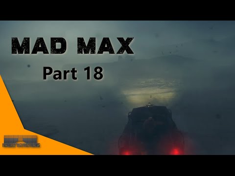 MAD MAX | #18 | Ein Sturm | Let´s Play Mad Max