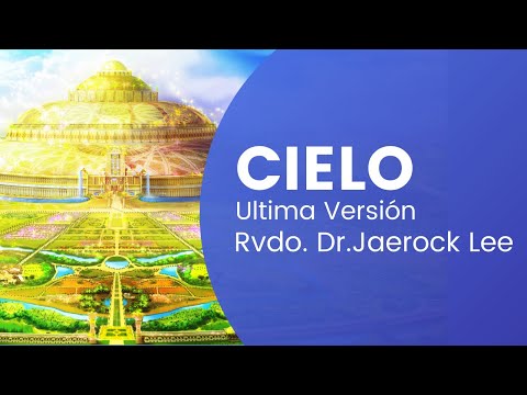 Cielo N° 7 | GCNTV Col - Iglesia Manmin - Rvdo. Dr. Jaerock Lee