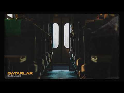 BadClause — Qatarlar (Rəsmi Audio)
