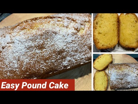 Easy Pound Cake Recipe | How to Make Yummy Pound Cake