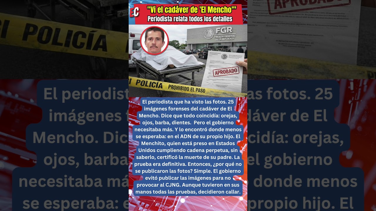 El Gobierno tiene las fotos de El Mencho muerto… y las oculta