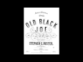 Old Black Joe (1860)