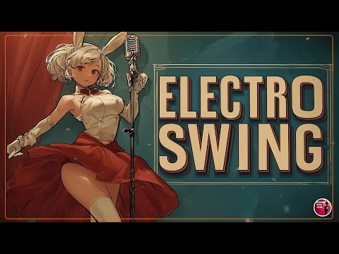 Bunny Chic Swing Time 🐰 Electro Swing Beats, Jazzy Energy & Feel-Good Vintage Vibes