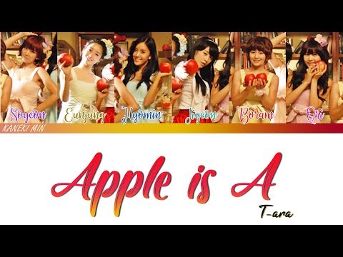 T-ARA(티아라) - Apple Is A (color coded lyrics Han/Rom/Eng)