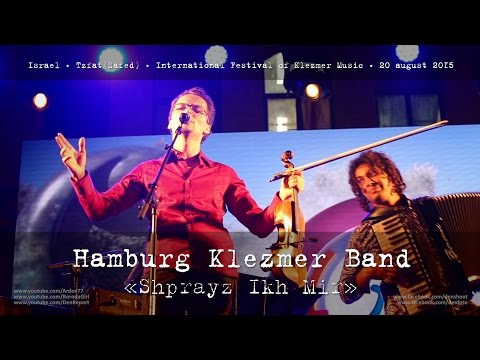 «Shprayz ikh mir» Hamburg Klezmer Band