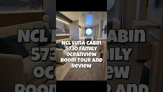 Is This the Best Family Cabin on NCL Luna? Family Oceanview Room 5730 Tour #ncl #cruisesplustravel