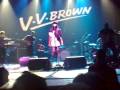 VV Brown - Everybody - Manchester Apollo (26-02-2009)