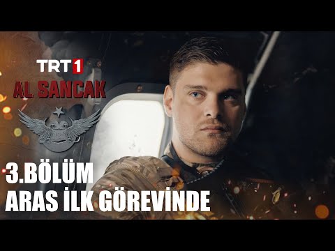 Pençe Timi Yeni Göreve Çıkıyor - Al Sancak 3. Bölüm