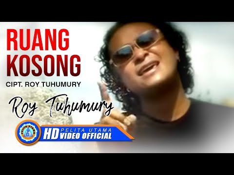 ROY TUHUMURY - RUANG KOSONG (Official Music Video)