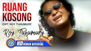 Download lagu ROY TUHUMURY RUANG KOSONG... mp3