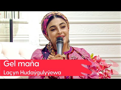 Lachyn Hudaygulyyewa - Gel maňa | 2023